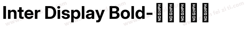 Inter Display Bold字体转换